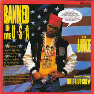 Luke featuring The 2 Live Crew - Banned In The U.S.A. FLAC