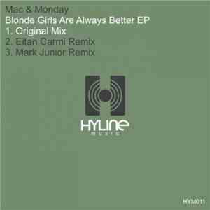 Mac & Monday - Blonde Girls Are Always Better EP FLAC