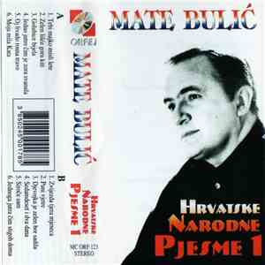 Mate Bulić - Hrvatske Narodne Pjesme 1 FLAC