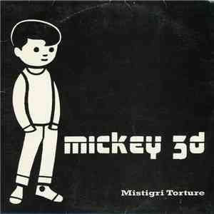 Mickey 3D - Mistigri Torture FLAC