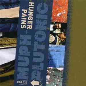 Muph + Plutonic - Hunger Pains FLAC
