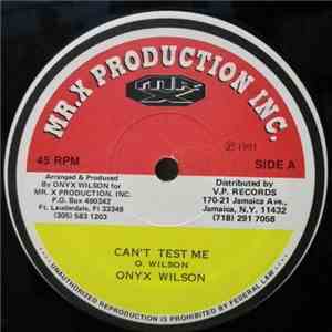 Onyx Wilson - Can't Test Me FLAC