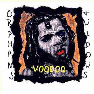 Orphans + Widows - Voodoo FLAC