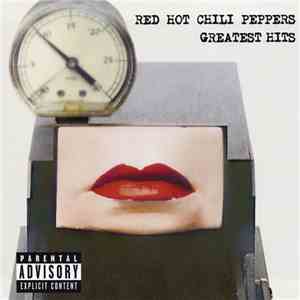 Red Hot Chili Peppers - Greatest Hits FLAC