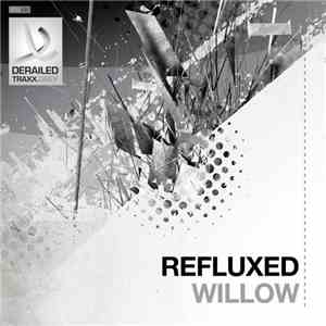 Refluxed - Willow FLAC
