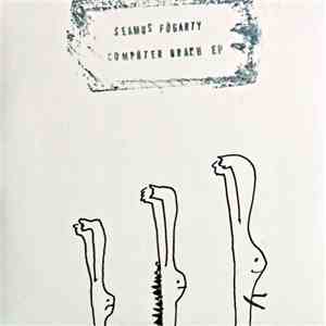 Seamus Fogarty - Computer Graph EP FLAC