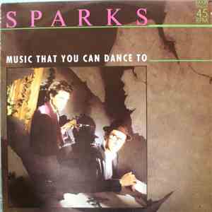 Sparks - Music That You Can Dance To FLAC