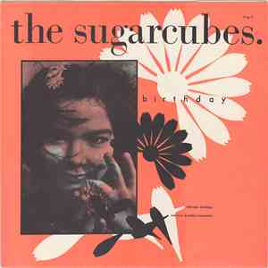 The Sugarcubes - Birthday FLAC