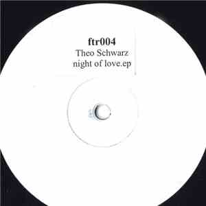 Theo Schwarz - Night Of Love EP FLAC