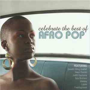 Various - Celebrate The Best Of Afro Pop FLAC