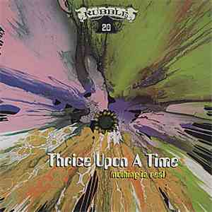 Various - Rubble Volume 20 - Thrice Upon A Time (Nothing Is Real) FLAC