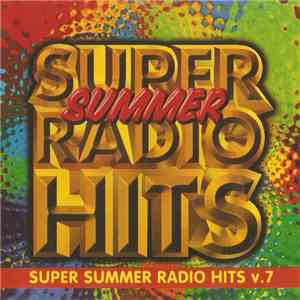 Various - Super Summer Radio Hits V.7 FLAC
