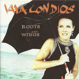 Vaya Con Dios - Roots And Wings FLAC