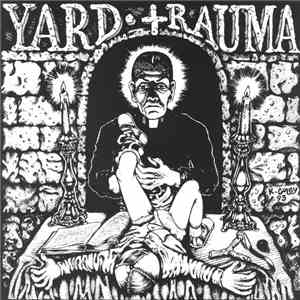Yard Trauma - Oh My God! FLAC