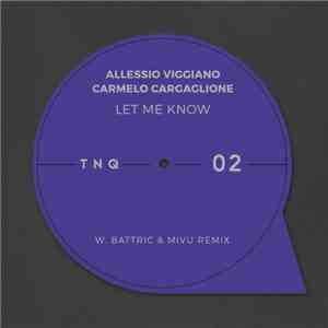 Alessio Viggiano, Carmelio Cargaglione - Let Me Know FLAC