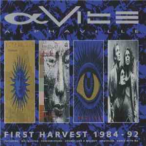 Alphaville - First Harvest 1984-92 FLAC