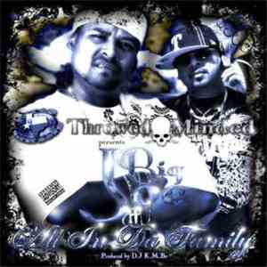 Big Joe Of Throwed Minded - All In Da Family FLAC