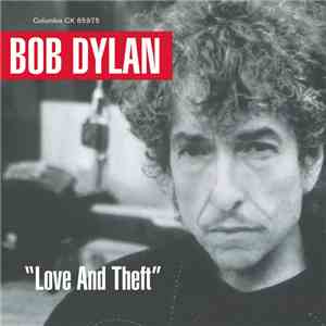 Bob Dylan - "Love And Theft" FLAC