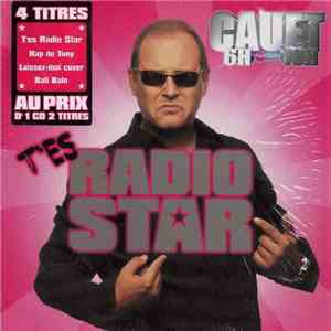 Cauet - T'es Radio Star FLAC