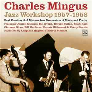 Charles Mingus - Jazz Workshop 1957-1958 FLAC