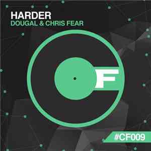 Dougal & Chris Fear - Harder FLAC