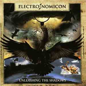 Electro_Nomicon - Unleashing The Shadows FLAC