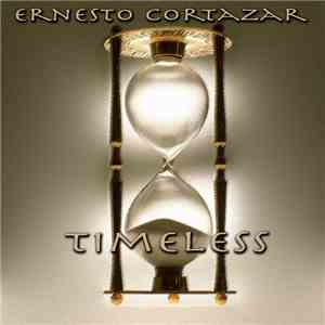 Ernesto M. Cortazar - Timeless FLAC