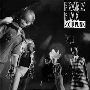 Franz Flak - Soulpunk FLAC