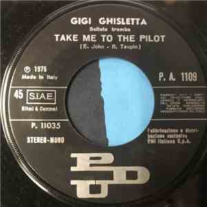 Gigi Ghisletta - Take Me To The Pilot / Concerto D'Aranjuez FLAC
