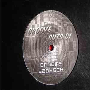 Groove Bagasch - Groove Cuts 1 FLAC