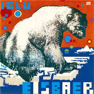 Iglu - Eisbaer FLAC