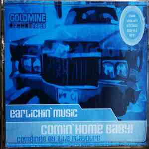 Ille Flavours - Earlickin' Music...Comin' Home Baby! FLAC