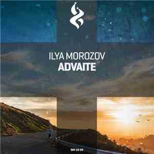 Ilya Morozov - Advaite FLAC