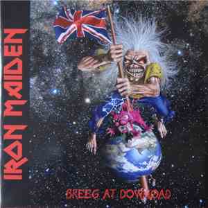 Iron Maiden - Breeg At Download FLAC