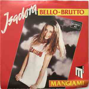 Isadora - Bello-Brutto / Mangiami FLAC