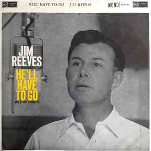Jim Reeves - He'll Have To Go FLAC