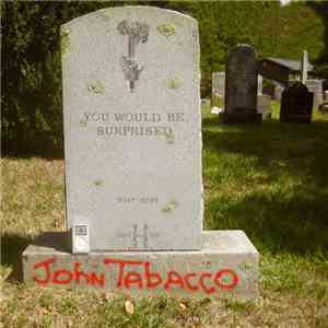 John Tabacco - You Would Be Surprised FLAC