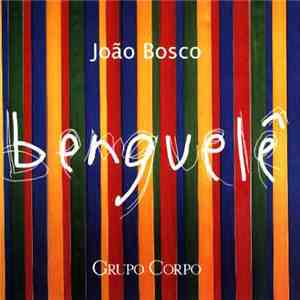 João Bosco - Benguelê FLAC