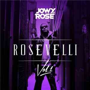 Jowy Rosé - Rosevelli Vol. 1 FLAC