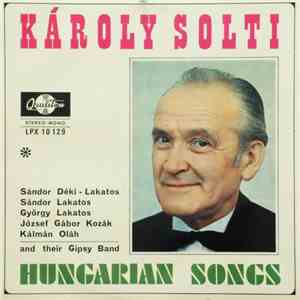 Károly Solti - Hungarian Songs FLAC