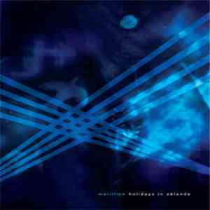Marillion - Holidays In Zélande FLAC