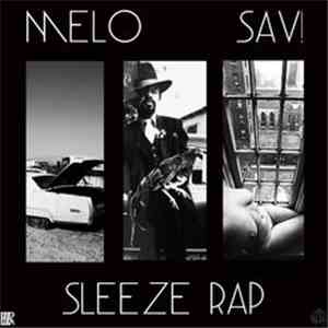 Mista Melo, Scumbag SaV! - Sleeze Rap FLAC