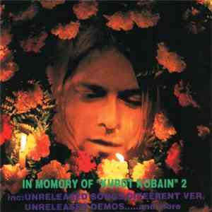 Nirvana - In Memory Of "Kurdt Kobain" 2 FLAC