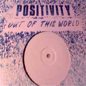 Positivity - Out Of This World FLAC