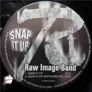 Raw Image Band - Snap It Up FLAC