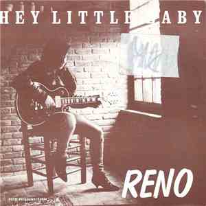 Reno  - Hey Little Baby FLAC