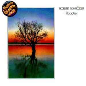 Robert Schröder - Paradise FLAC