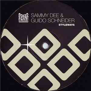 Sammy Dee & Guido Schneider - Styleways FLAC