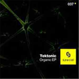 Tektonic - Organic EP FLAC