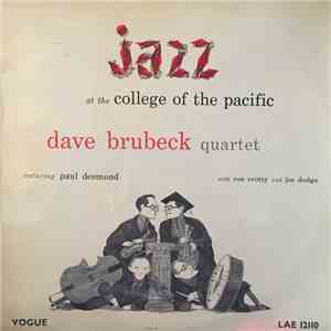 The Dave Brubeck Quartet With Paul Desmond - Jazz At The College Of Pacific FLAC